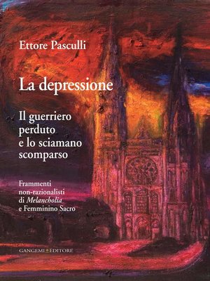 cover image of La depressione. Il Guerriero Perduto e lo Sciamano Scomparso